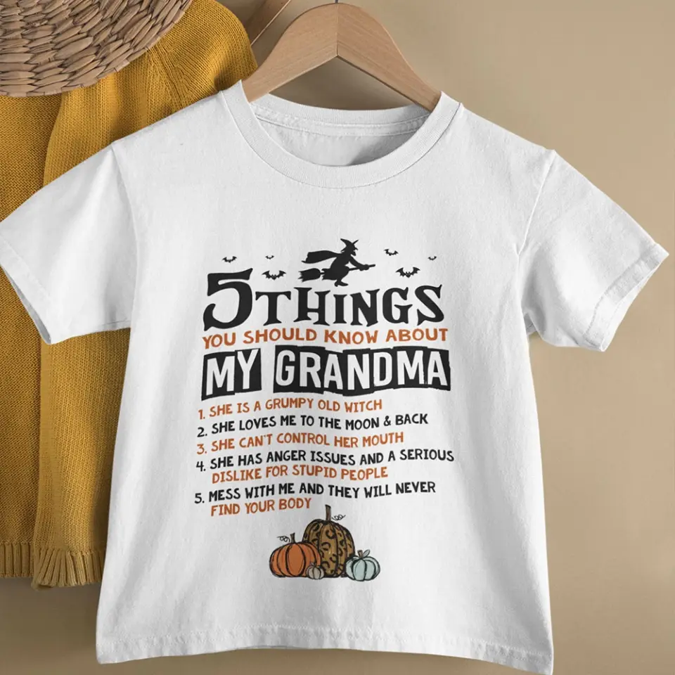 5 Things You Should Know About My Grandma - Witch Grandma Shirt - Image 7
