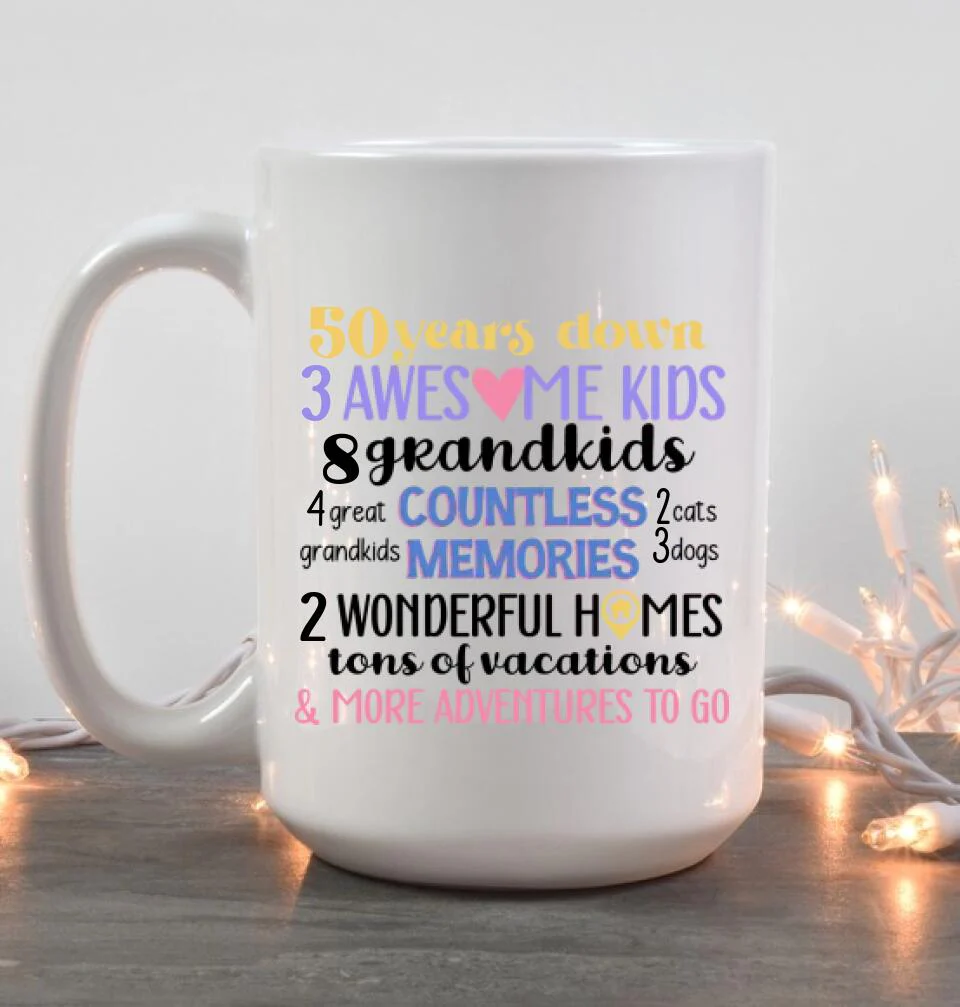 50 Years Down and More Adventures to Go Personalized White Mug - Image 8