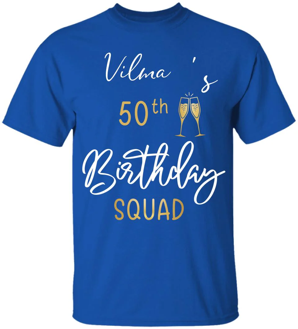 50th Birthday Squad 50 Reasons For The Party Custom Shirt Birthday Gift - Image 15