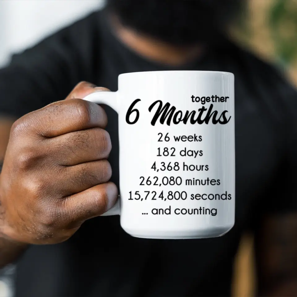 6 Months Together Personalized White Mug - Image 15