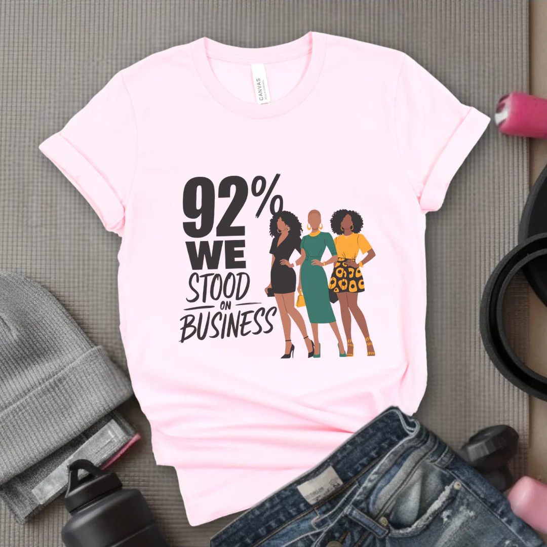 92 We Stood On Business - Women Empowerment Tshirt - Gift for Strong Women, Feminists - Bella Canvas 3001 - Image 12