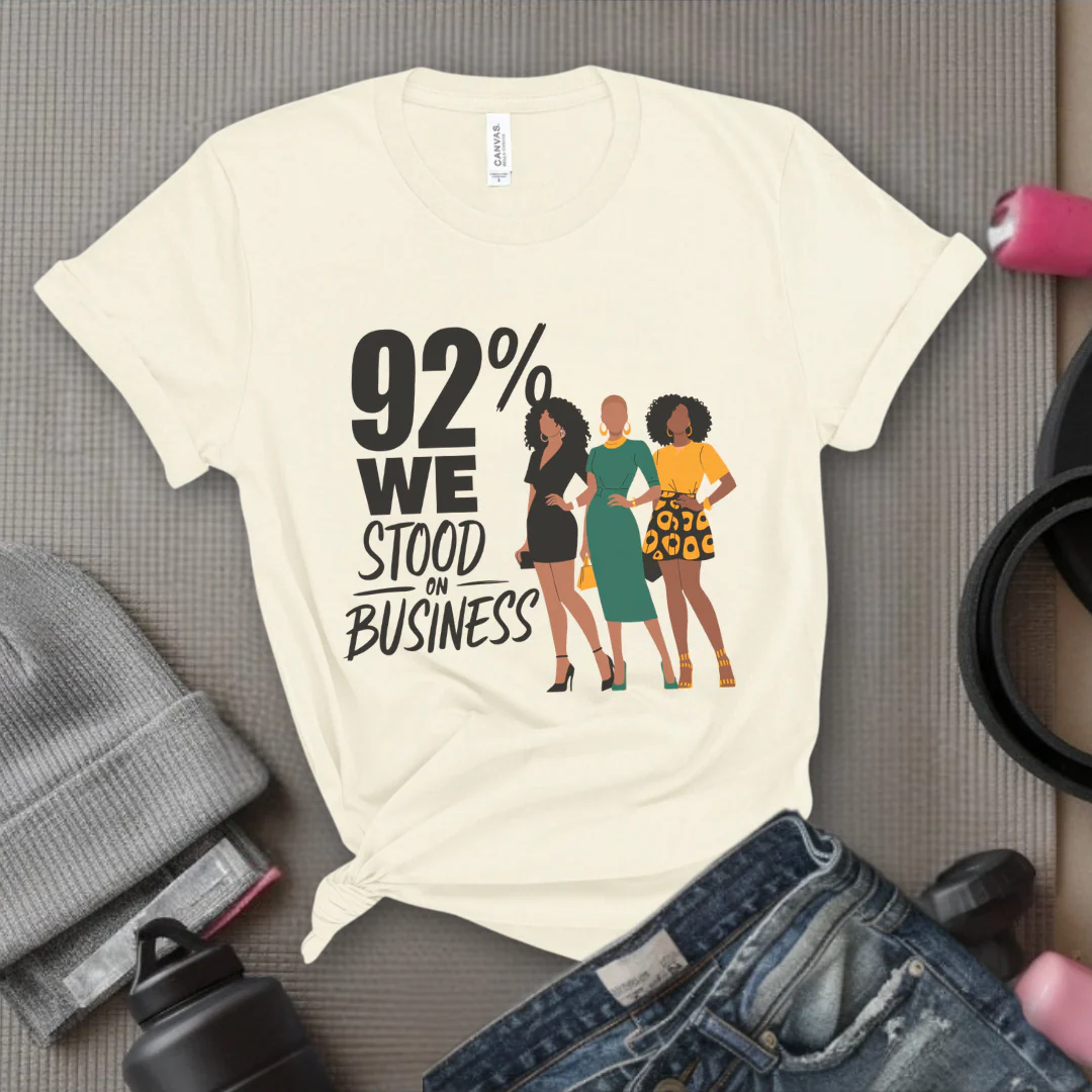 92 We Stood On Business - Women Empowerment Tshirt - Gift for Strong Women, Feminists - Bella Canvas 3001 - Image 3