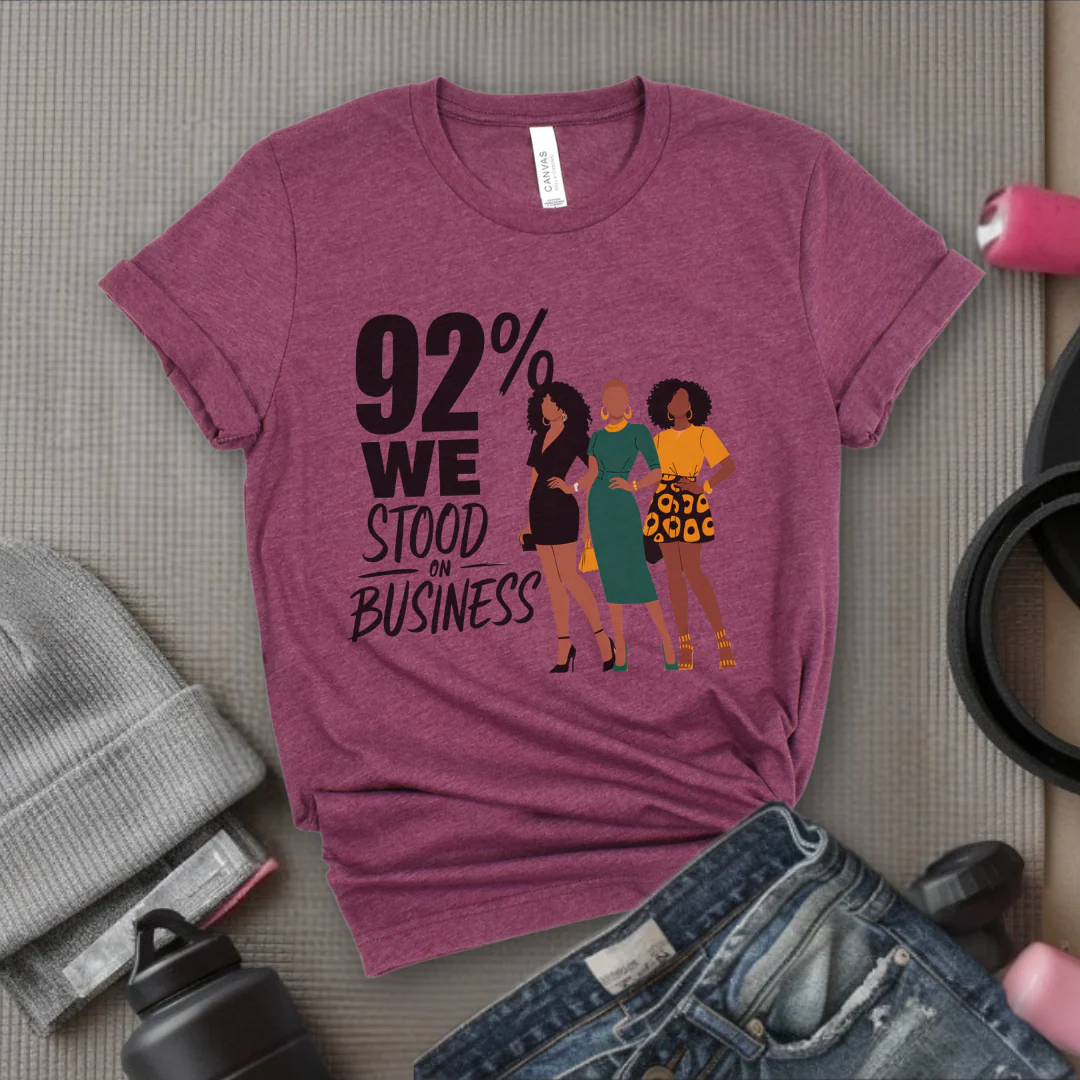 92 We Stood On Business - Women Empowerment Tshirt - Gift for Strong Women, Feminists - Bella Canvas 3001 - Image 8