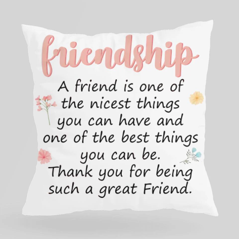 A Friend Is One Of The Nicest Things - Personalized Pillow - Gift for Friend, Bestie - Image 3