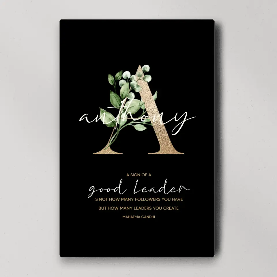 A Sign of Good Leader - Custom Canvas Poster - Appreciation Gift For Teacher - Image 3