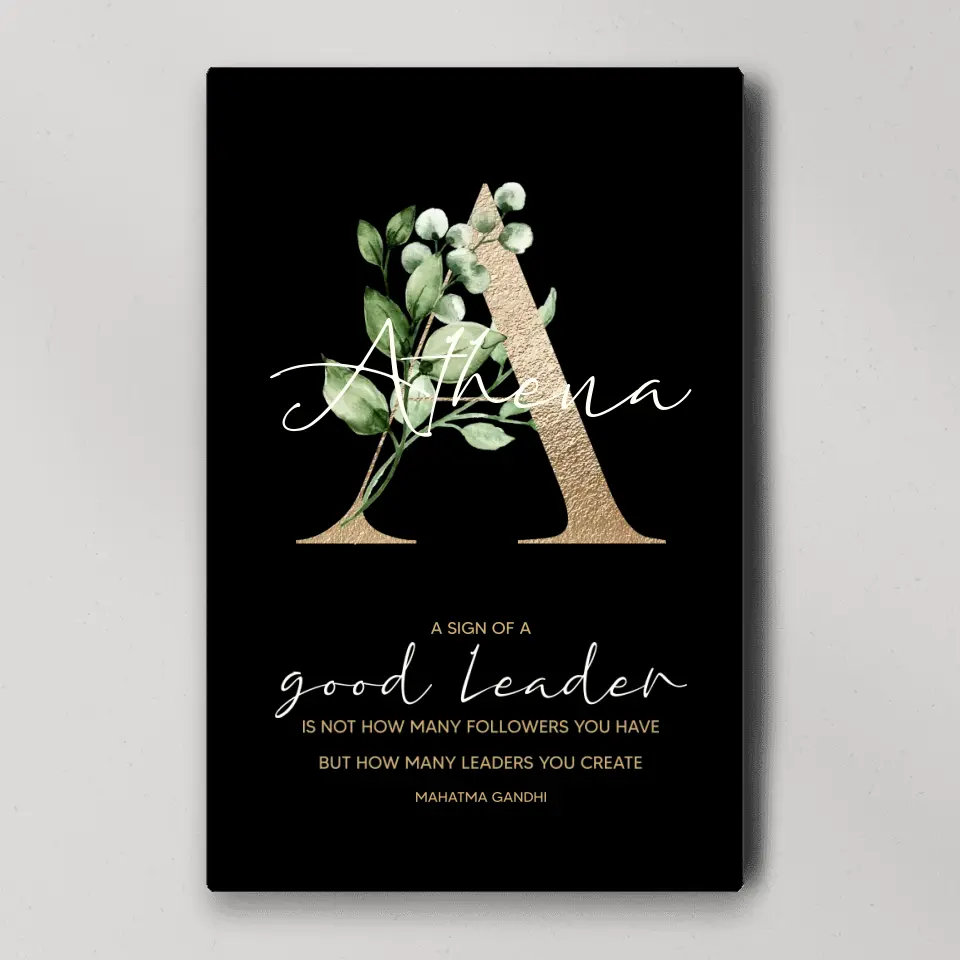 A Sign of Good Leader - Custom Canvas Poster - Appreciation Gift For Teacher - Image 4