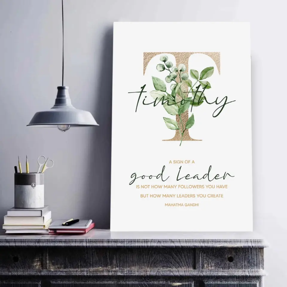 A Sign of Good Leader - Custom Canvas Poster - Appreciation Gift For Teacher - Image 7