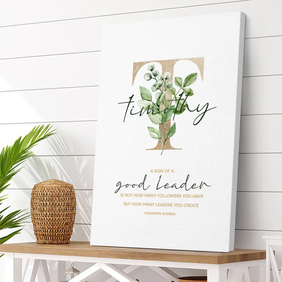 A Sign of Good Leader - Custom Canvas Poster - Appreciation Gift For Teacher - Image 8