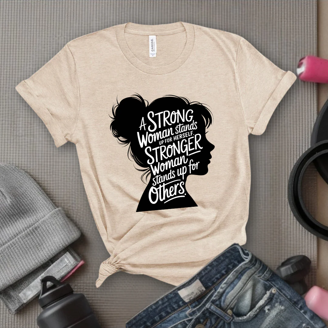 A Strong Woman Stands Up For Herself V2 - Women Empowerment Tee - Gift for Her - Bella Canvas 3001 - Image 2