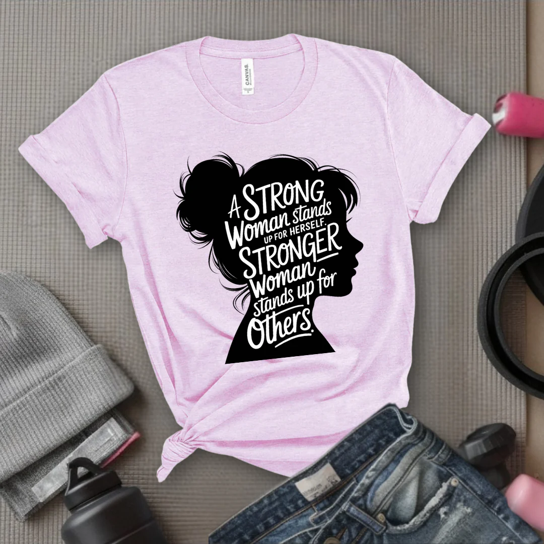 A Strong Woman Stands Up For Herself V2 - Women Empowerment Tee - Gift for Her - Bella Canvas 3001 - Image 5