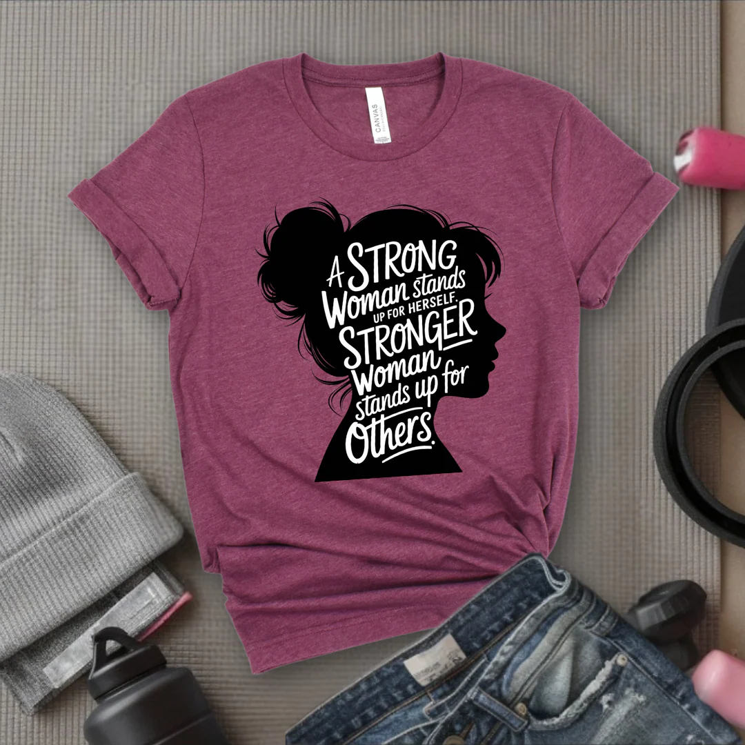 A Strong Woman Stands Up For Herself V2 - Women Empowerment Tee - Gift for Her - Bella Canvas 3001 - Image 9
