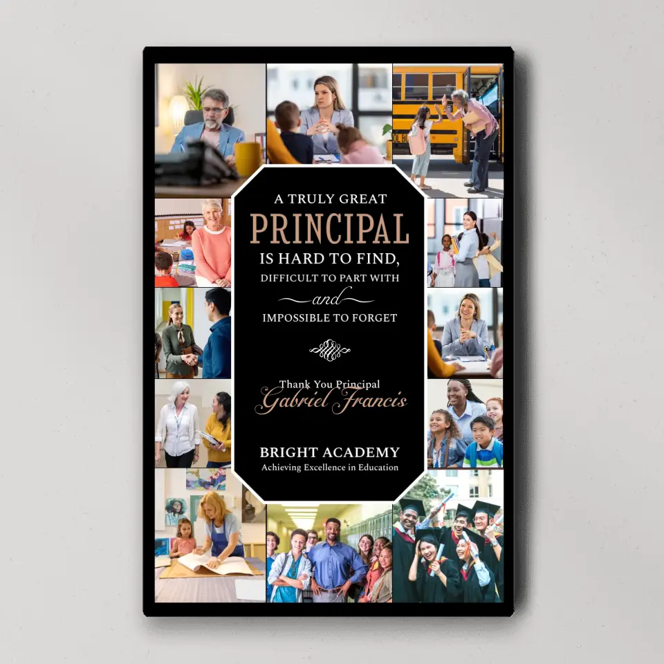 A Truly Great Principal Is Impossible To Forget - Canvas Poster - Image 3