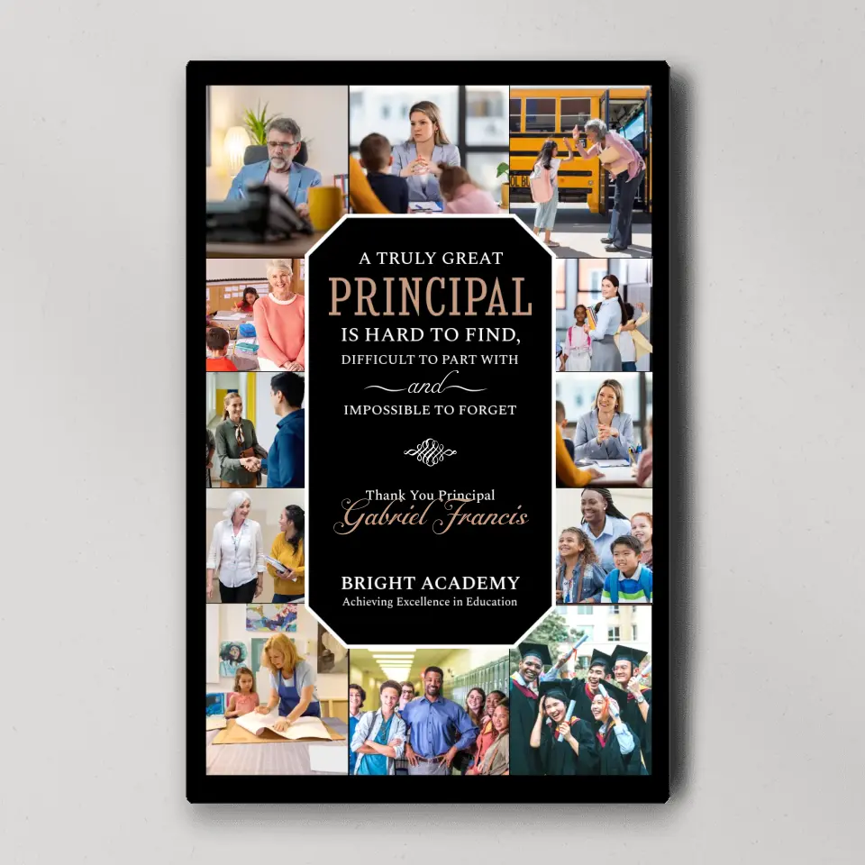 A Truly Great Principal Is Impossible To Forget - Canvas Poster - Image 4