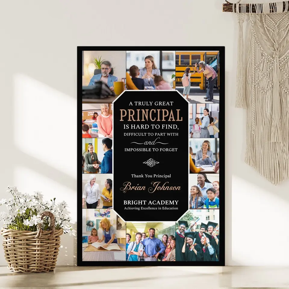 A Truly Great Principal Is Impossible To Forget - Canvas Poster - Image 5