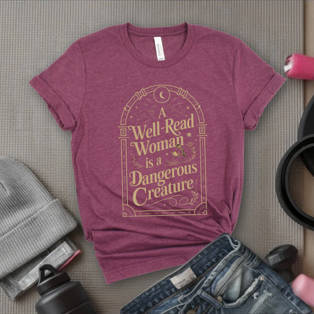 A Well-Read Woman Is a Dangerous Creature - Girl Power Inspirational T-Shirt - Women Empowerment Tee - Gift for Her - Bella Canvas 3001 - Image 2