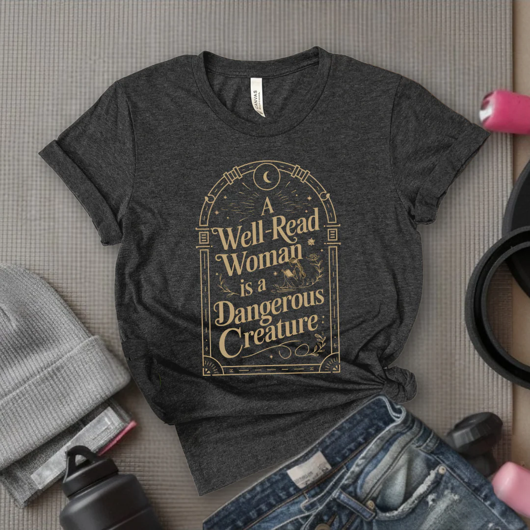 A Well-Read Woman Is a Dangerous Creature - Girl Power Inspirational T-Shirt - Women Empowerment Tee - Gift for Her - Bella Canvas 3001 - Image 3