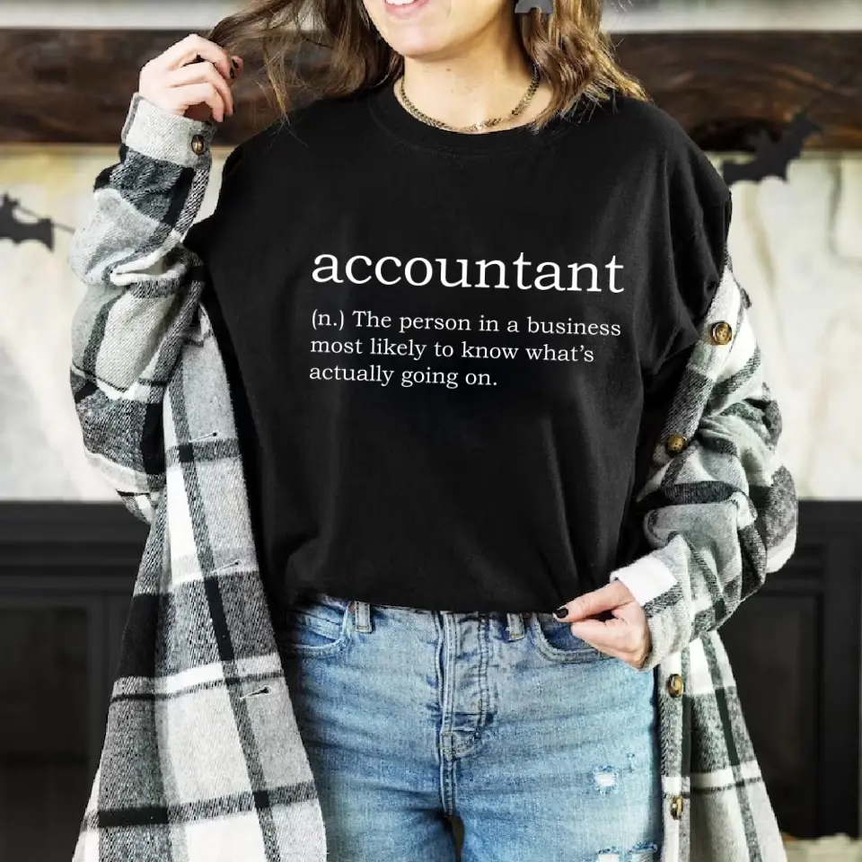 Accountant The Person In A Business - Shirt Sweater - Gift For Accountant | 307IHPNPTS843 - Image 8