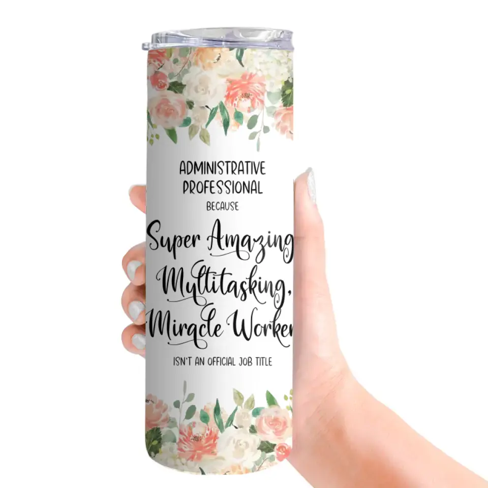 Administrative Professional Isn't An Job Title Skinny Tumbler - Image 2