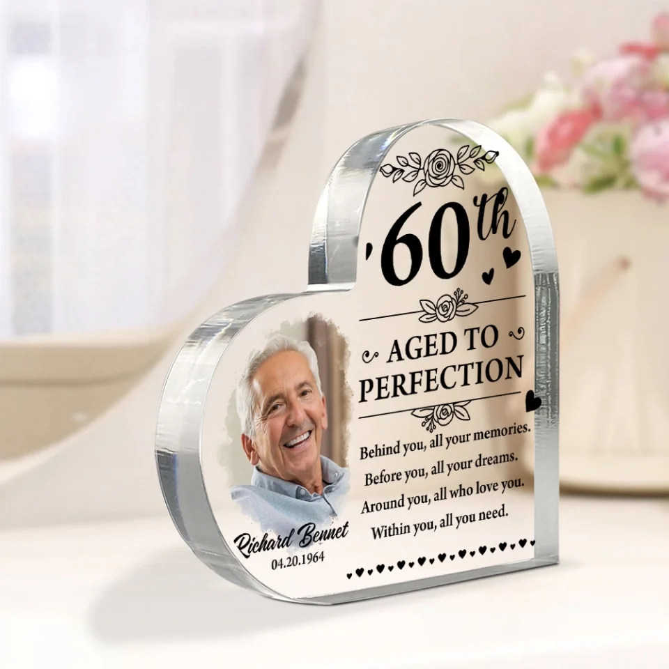 Aged to Perfection - Behind You All Your Memories - Personalized Heart Acrylic Plaque - Birthday Gifts for Mom, Dad, Older Family Members - Image 5
