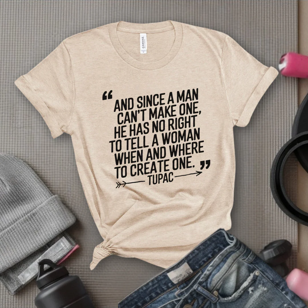 And Since a Man Can't Make One - Girl Power Inspirational T-Shirt - Women Empowerment Tee - Gift for Her - Bella Canvas 3001 - Image 5