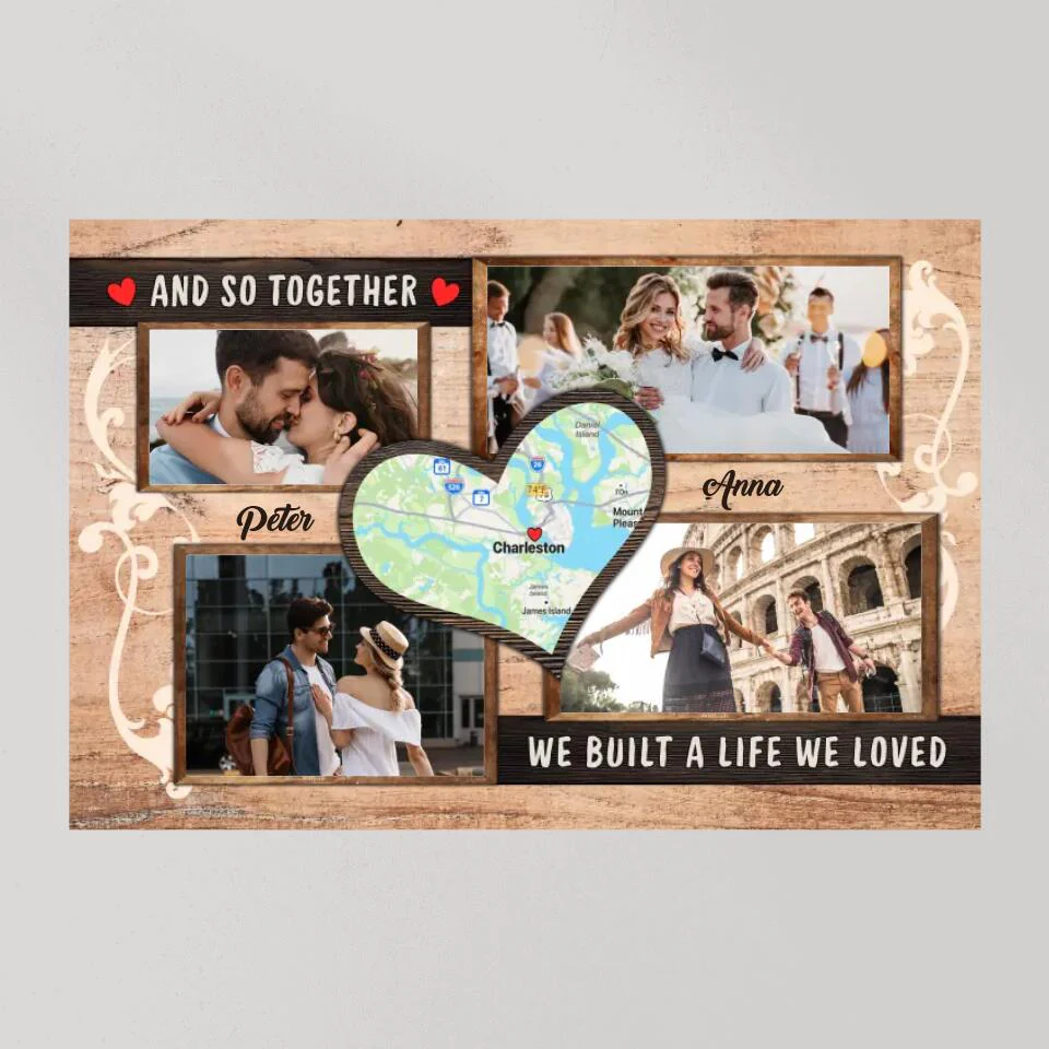 And So Together We Built A Life We Loved Custom Canvas Poster Anniversary Gift For Couples - Image 8