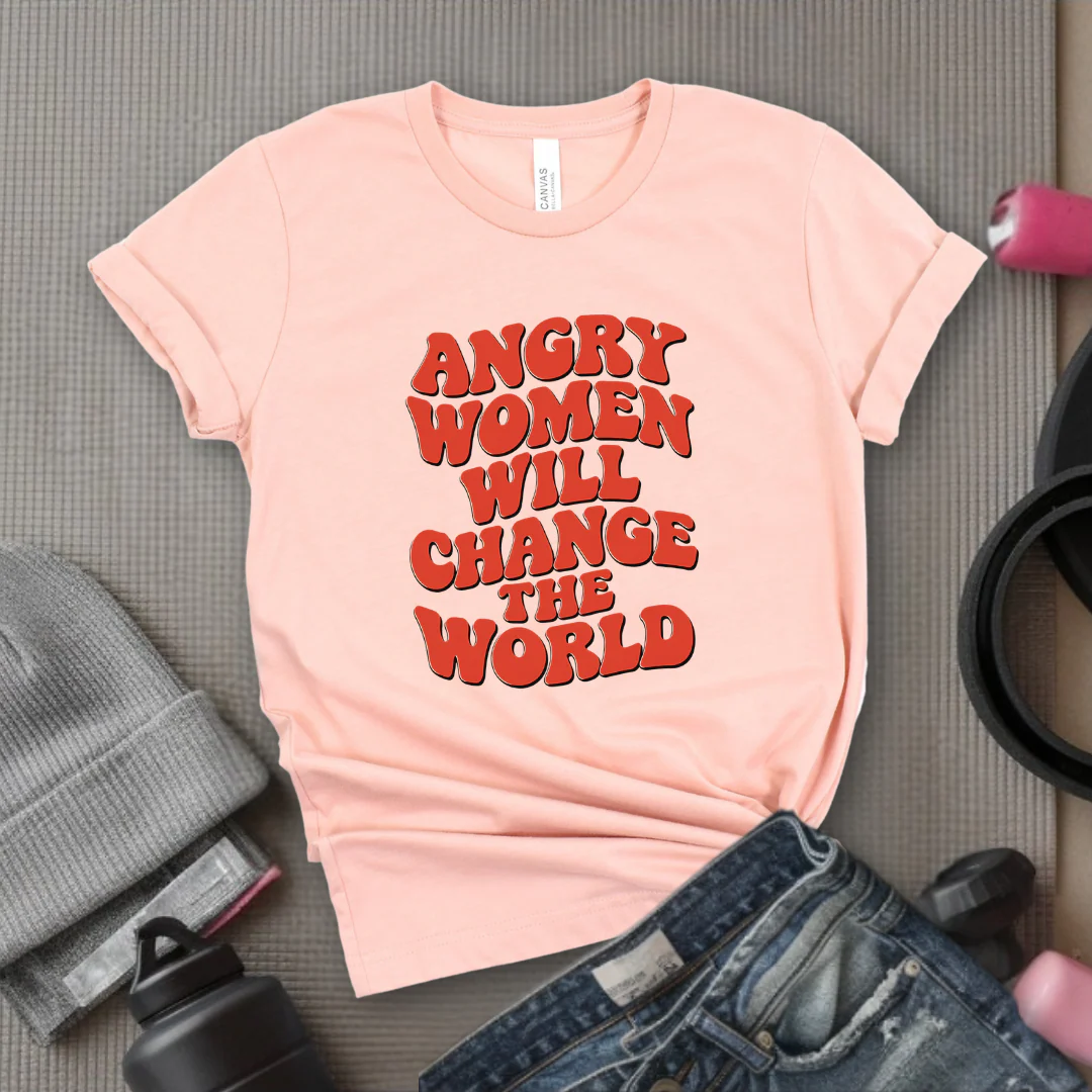 Angry Women Will Change The World - Women Empowerment Tshirt - Gift for Strong Women, Feminists - Bella Canvas 3001 - Image 4