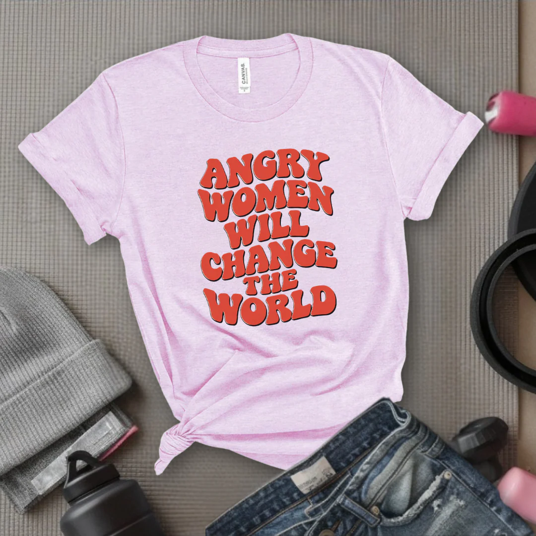 Angry Women Will Change The World - Women Empowerment Tshirt - Gift for Strong Women, Feminists - Bella Canvas 3001 - Image 7