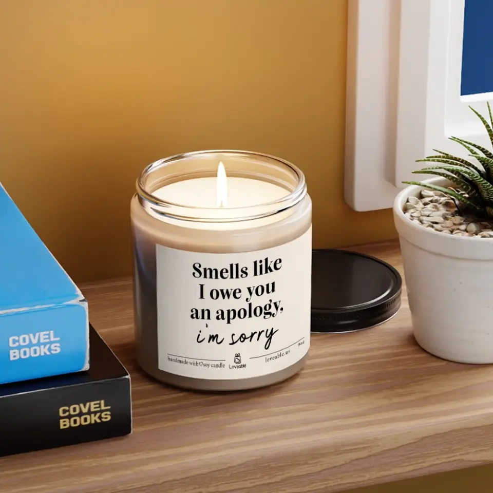 Smells Like I Owe You An Apology Scented Candle - Image 5