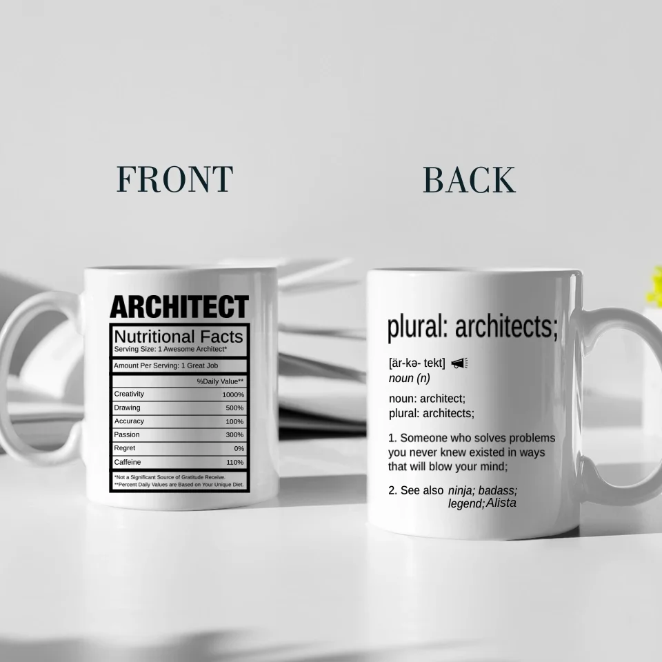 Architect Nutrional Facts - Personalized Coffee Mug with Name - Gift for Your Architect, Bestie, Self Gift - Image 3
