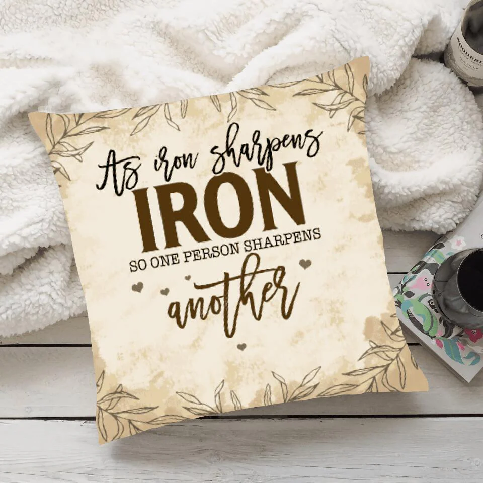 As Iron Sharpens Iron, So One Person Sharpens Another - Personalized Canvas Pillow - Iron Anniversary Gift for Her 206HNTTPI241 - Image 3