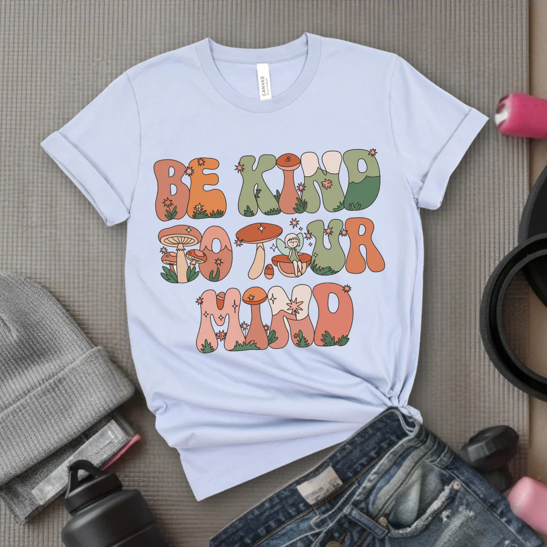 Be Kind to Your Mind - Mental Health Shirt - Positive Sayings Tee - Self Love Shirt - Inspirational Tshirt - Bella Canvas 3001 - Image 2