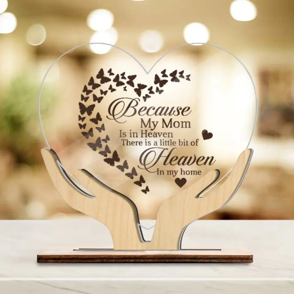 Because My Mom Is In Heaven - 3 Layers Wooden Plaque - Image 6