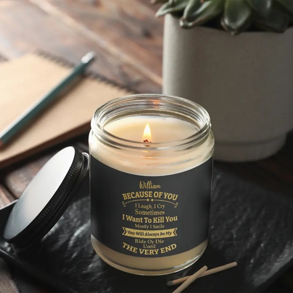 Because Of You I Laugh I Cry - Personalized Scented Candle - Sorry Gift For Husband/Wife - Image 4