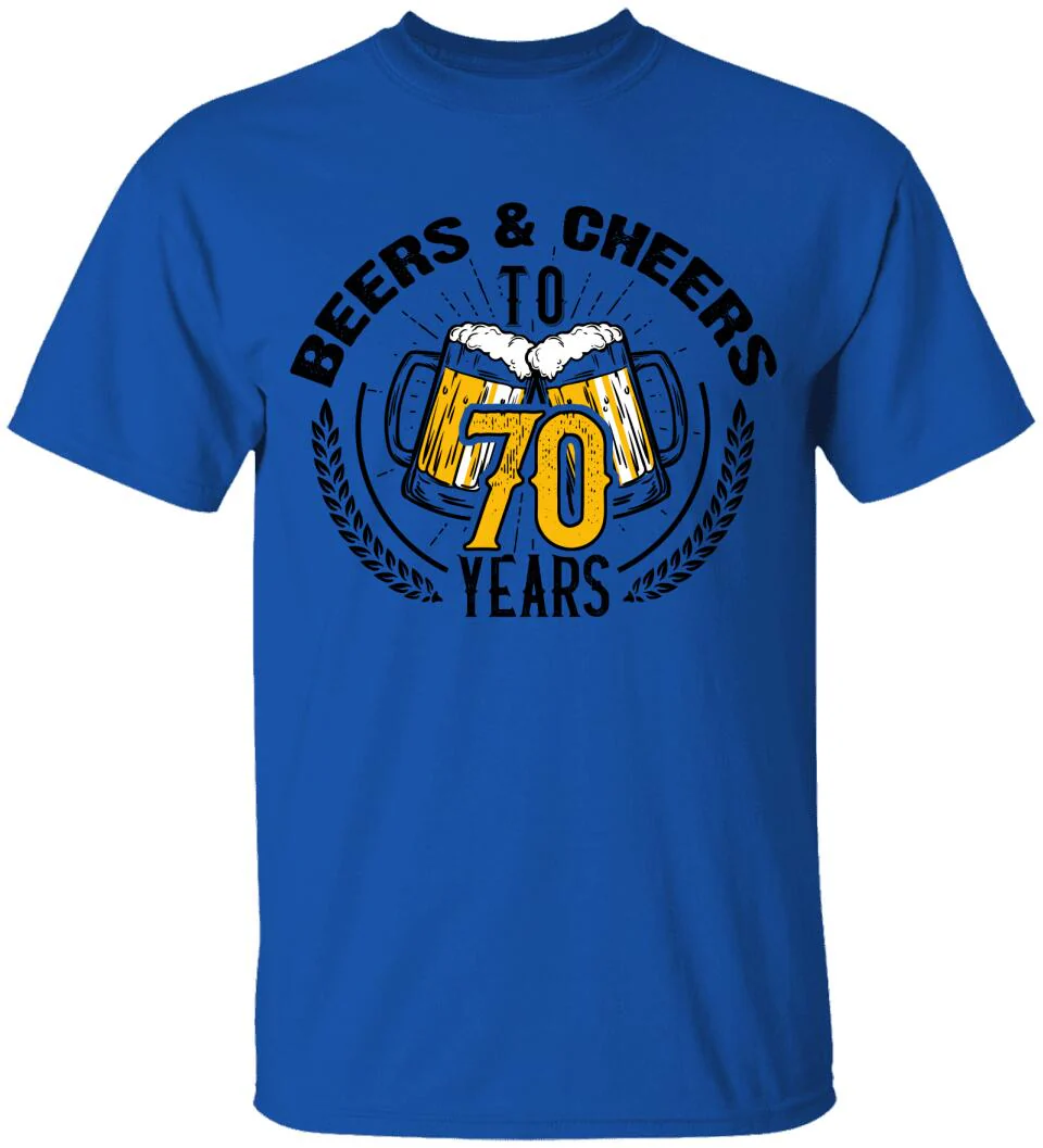 Beer and Cheer to 70 Years T-Shirt - Image 13