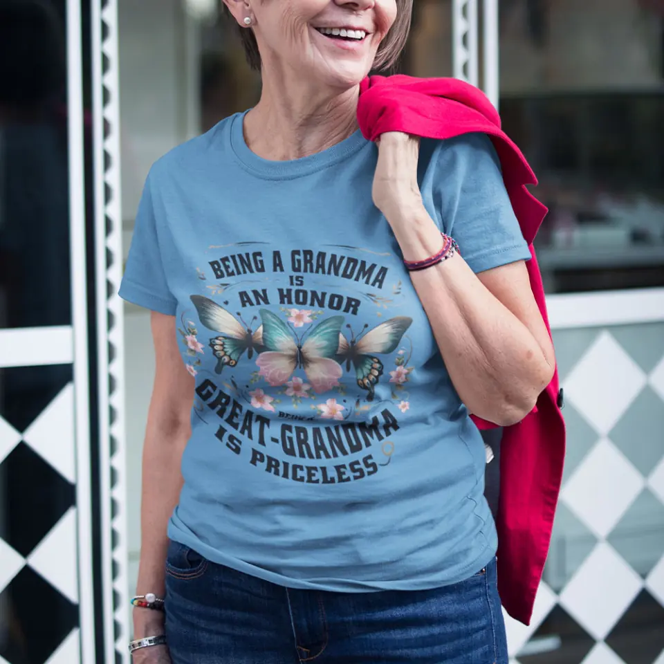Being A Grandma Is An Honor - T-shirt Front Side