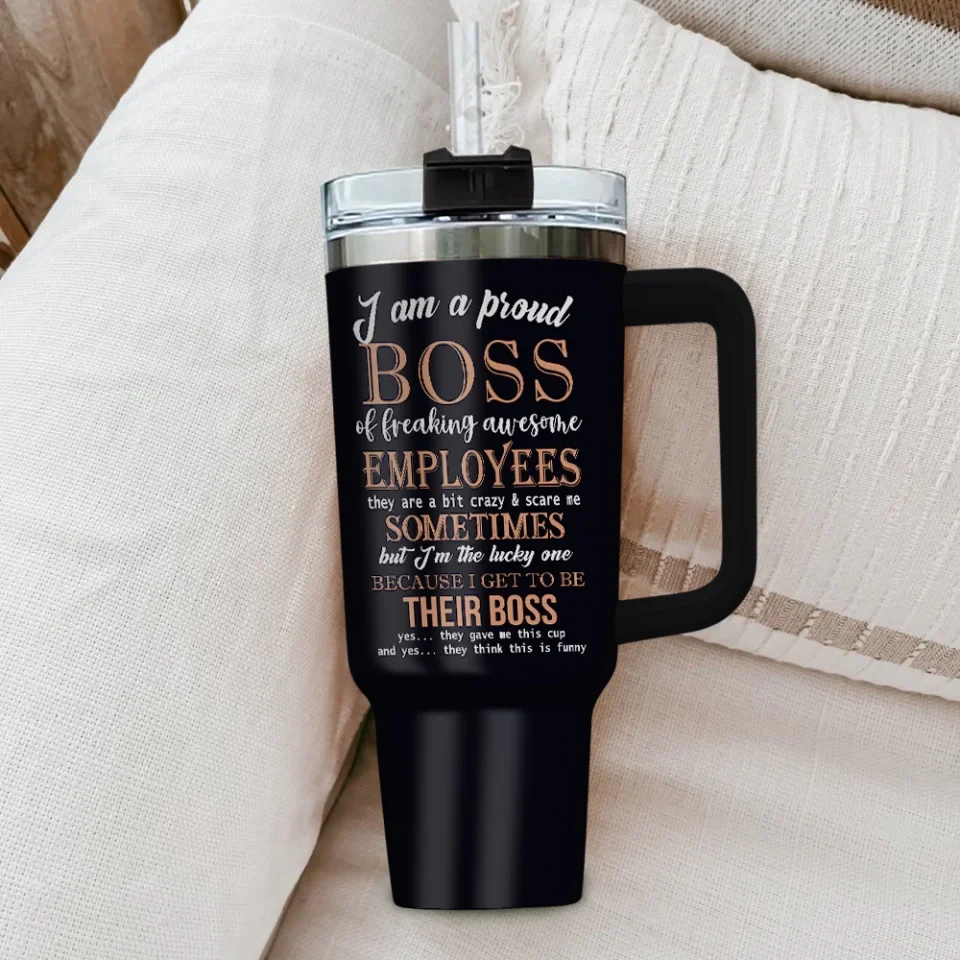 Best Boss Ever - I Am a Proud Boss of Freaking Awesome Employees - 40oz Tumbler with Handle - Cup, Desk, Office Decor, Appreciation Gifts for Boss - Image 5