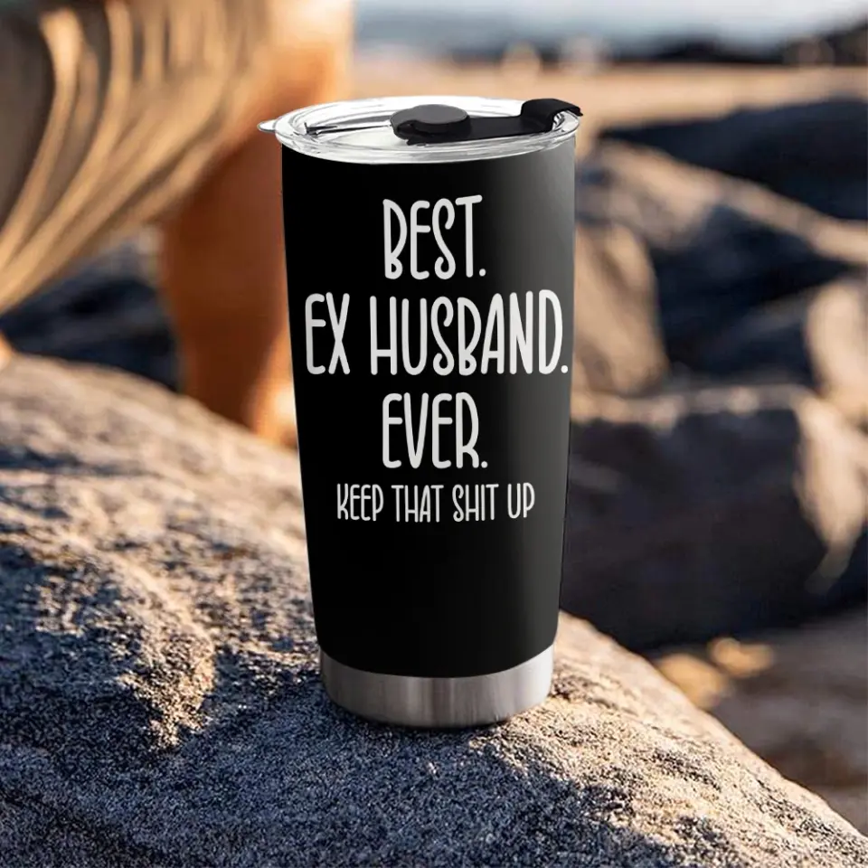 Best Ex Husband Ever Personalized 20oz Stainless Tumbler - Image 2