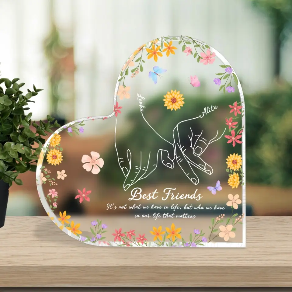Best Friends It's Not What We Have In Life Heart-shaped Plaque - Image 2