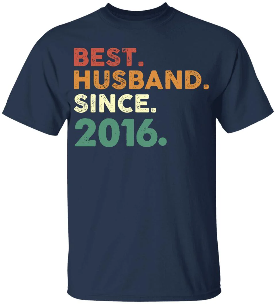 Best Husband Since - Personalized Anniversary Tshirt - Custom Years - Image 7