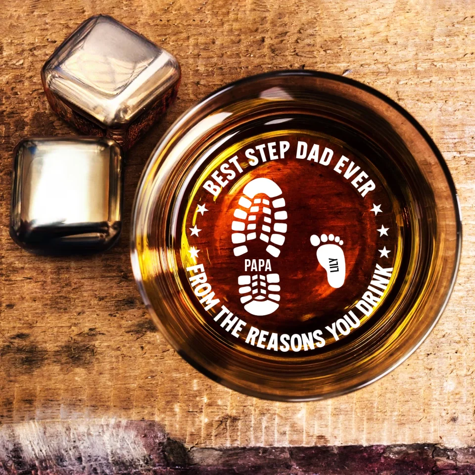 Best Step Dad Ever From The Reasons You Drink - Personalized Bar Glass - Image 3