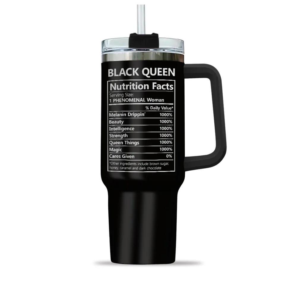 Black Queen Nutrition Facts - 40oz Tumnbler with Handle - Gift for Black Mom, Female Friends - Image 9