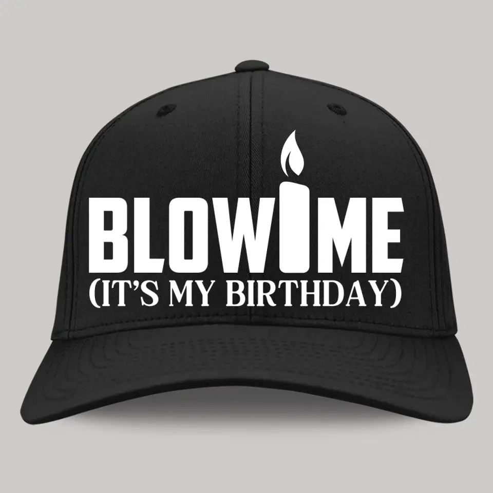 Blow Me It's My Birthday Funny Twill Cap - Image 6