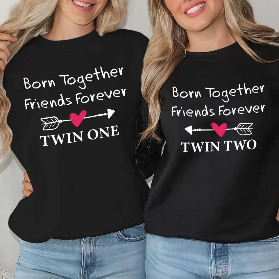Born Together We Friends Forever Twin One Twin Two - Sweatshirt Hoodie Apparel - Best Gift For Twins - 304IHPTLTS441 - Image 7