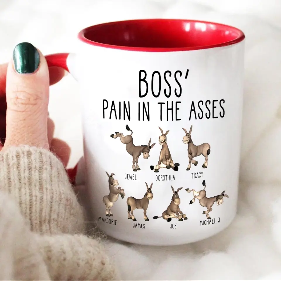 Boss' Pain In The Asses, White Mug, Gift For Boss, Funny Gift For Boss Christmas | 310IHPBNMU1123 - Image 17
