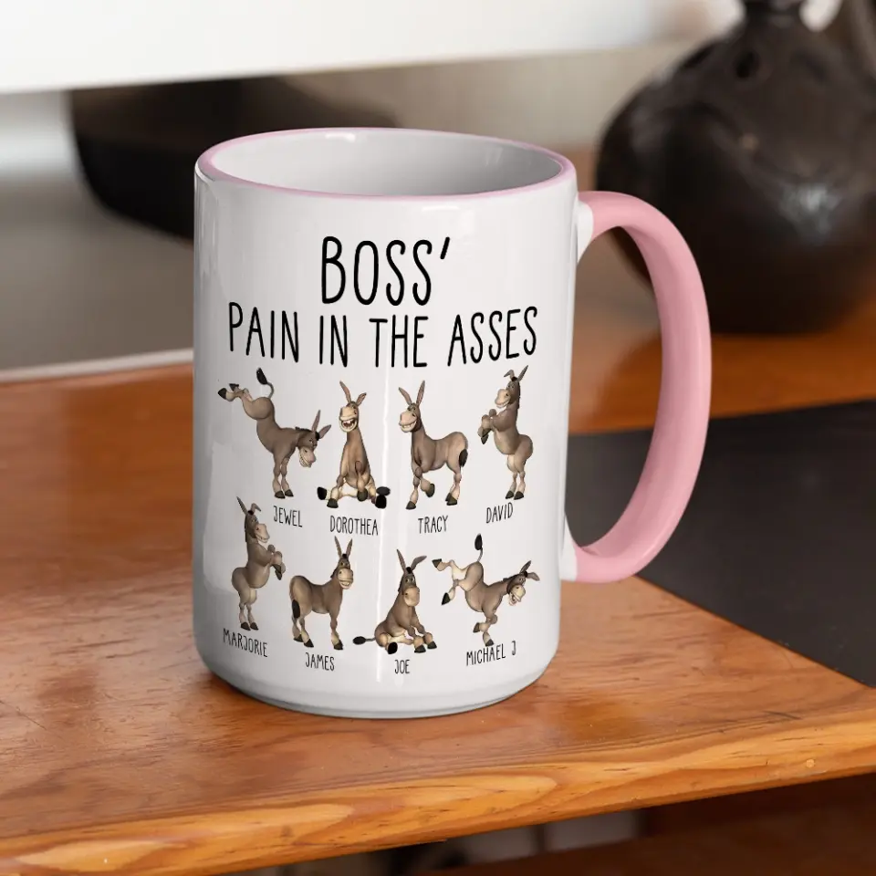 Boss' Pain In The Asses, White Mug, Gift For Boss, Funny Gift For Boss Christmas | 310IHPBNMU1123 - Image 18