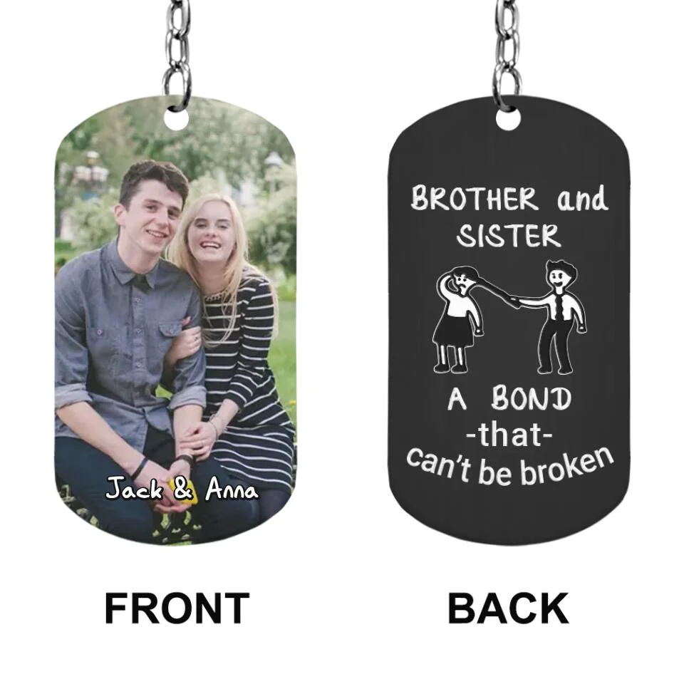 Brother And Sister A Bond That Can't Be Broken Personalized Keychain - Image 2