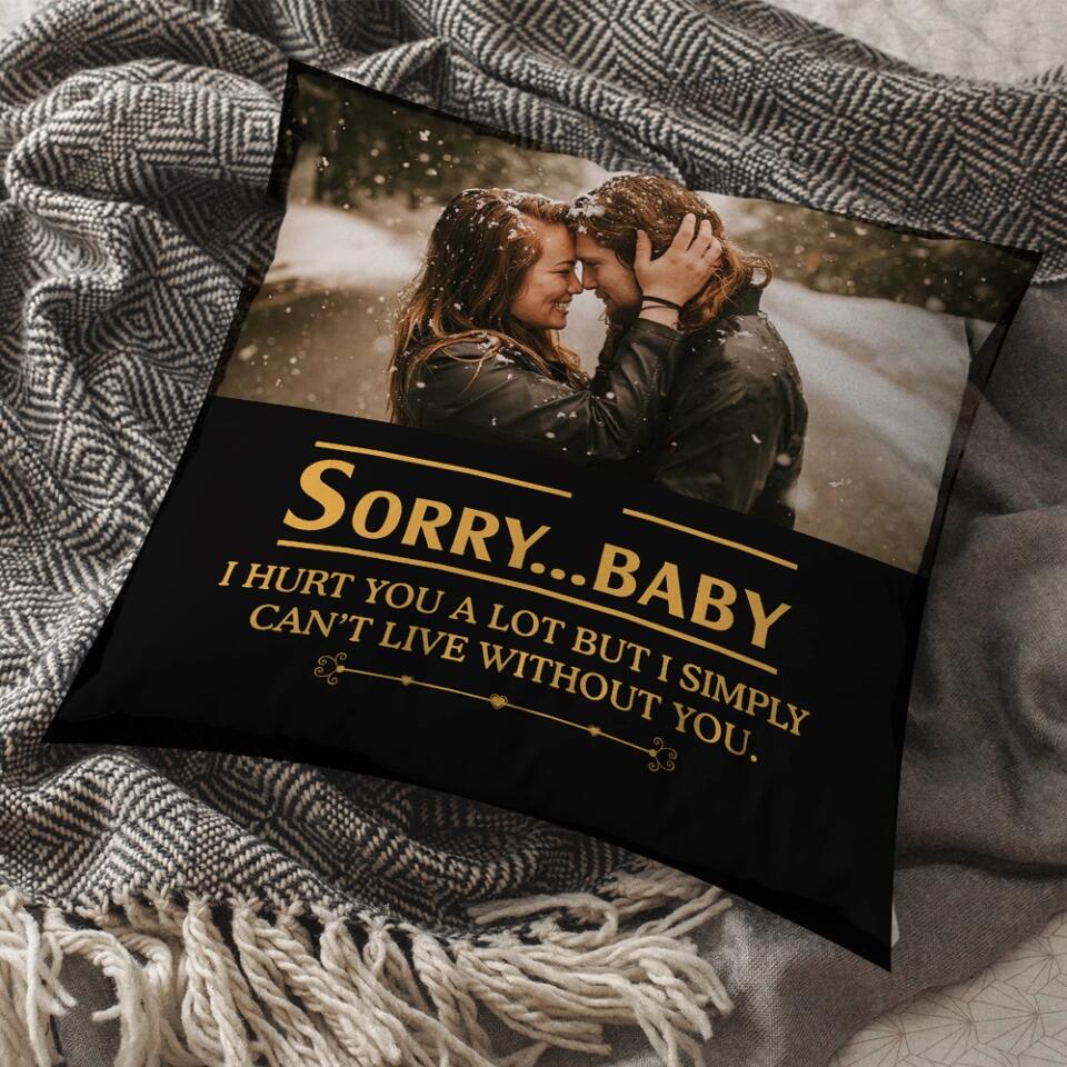 I Hurt You A Lot But I Simply Can't Live Without You Personalized Pillow - Image 4