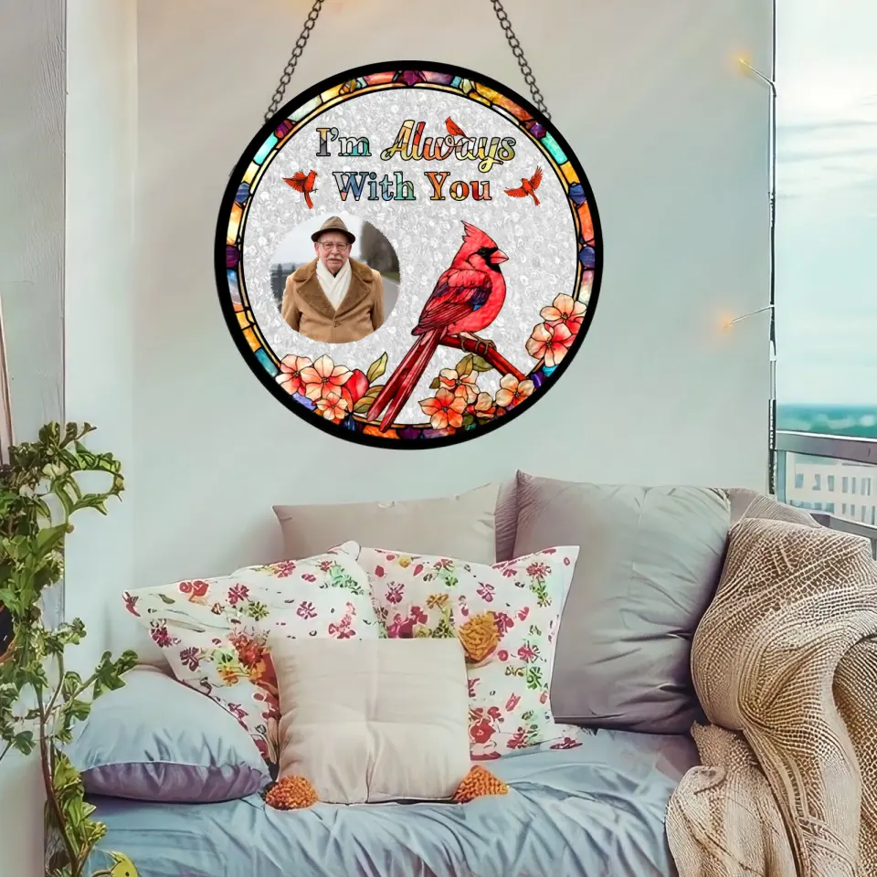 Cardinal I'm Always with You - Memorial Gift for Family - Sympathy Gift for Loss of Loved One - Stained Glass - Image 2