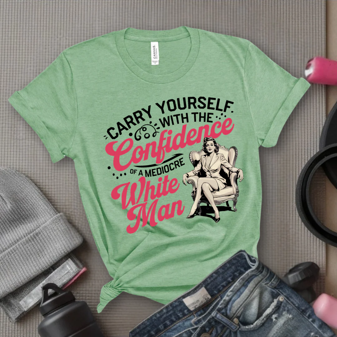 Carry Yourself With The Confidence - Girl Power Inspirational T-Shirt - Women Empowerment Tee - Gift for Her - Bella Canvas 3001 - Image 7
