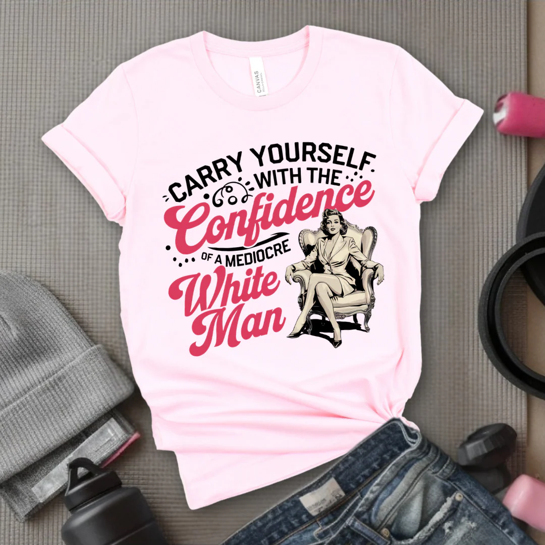 Carry Yourself With The Confidence - Girl Power Inspirational T-Shirt - Women Empowerment Tee - Gift for Her - Bella Canvas 3001 - Image 8